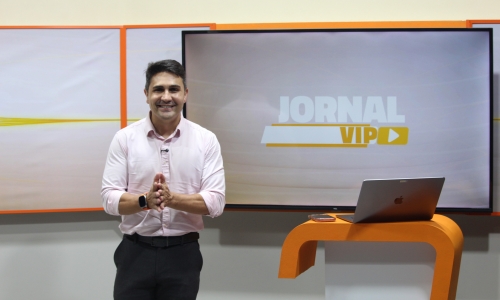 Jornal Vip levando a informação na hora do seu almoço nesta sexta-feira, 13 de fevereiro
