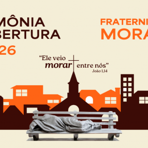 “Fraternidade e Moradia” é o tema da Campanha da Fraternidade 2026