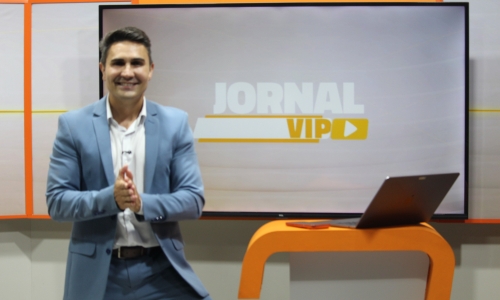 Inicie a semana bem informado com o Jornal Vip desta segunda-feira, 25 de maio