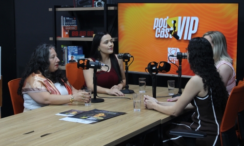 Podcast VIP recebe representantes do Núcleo das Mulheres da ACIT CDL para falar sobre empreendedorismo e conexão feminina