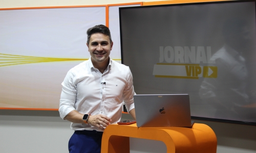  Fique bem informado com o Jornal Vip desta terça-feira, 28 de julho